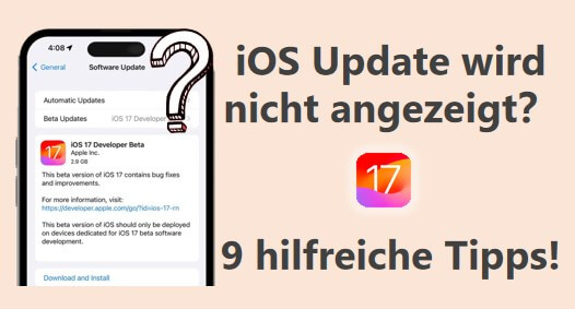 Beheben, dass iOS 17 nicht angezeigt wird