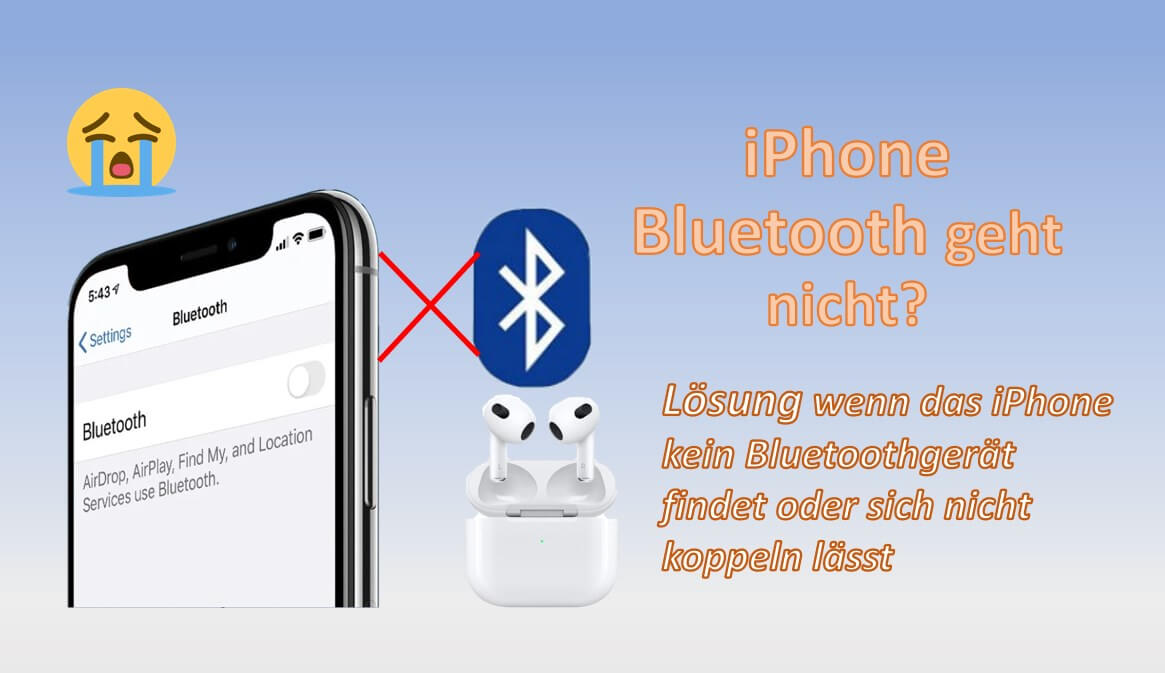 iPhone Bluetooth geht nicht