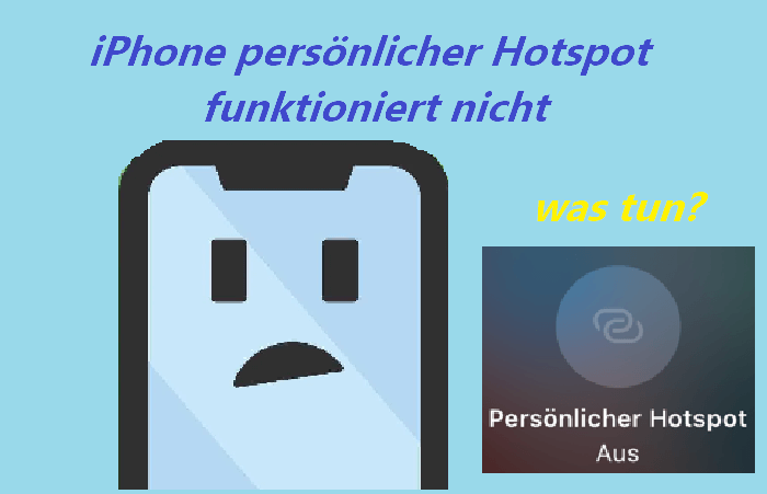 Hotspot funktioniert nicht iPhone