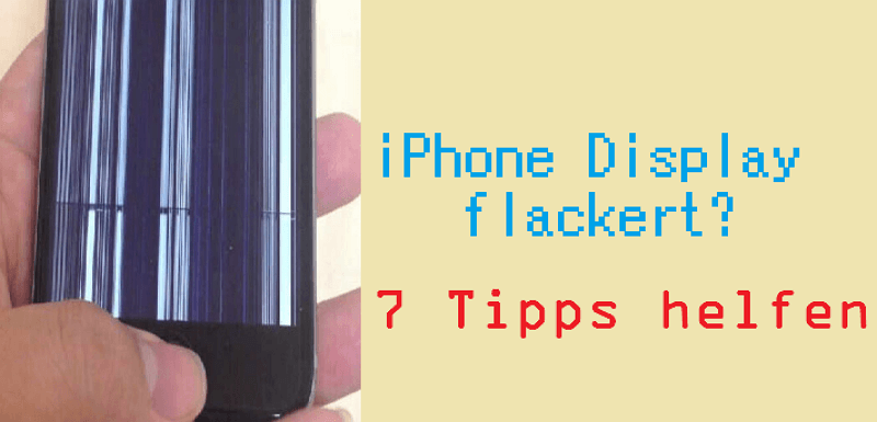 7 Tipps: iPhone Bildschirm flackert nach iOS 16 Update?