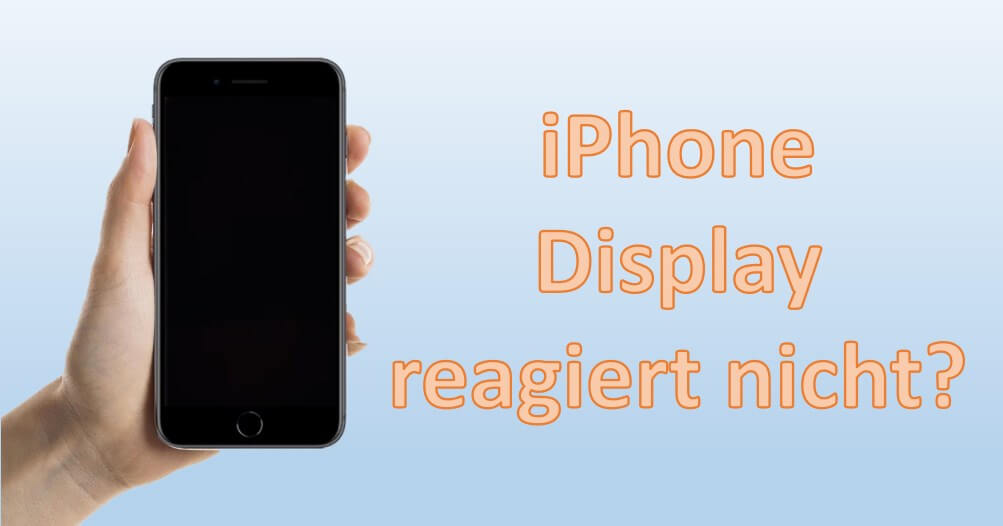 iPhone-Display-reagiert-nicht