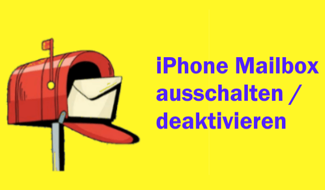 Voicemail deaktivieren iPhone