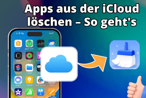 (iOS 16/17) So können Sie Apps aus iCloud löschen!