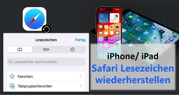 iphone/ipad Safari lesezeichen wiederherstellen