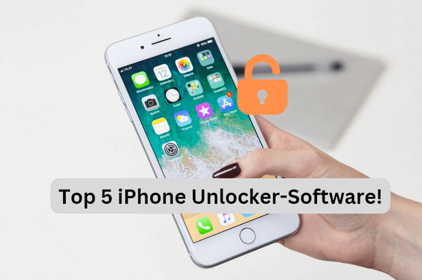 Top 5 iPhone Unlocker-Software, um iPhone ohne Code zu entsperren 2023