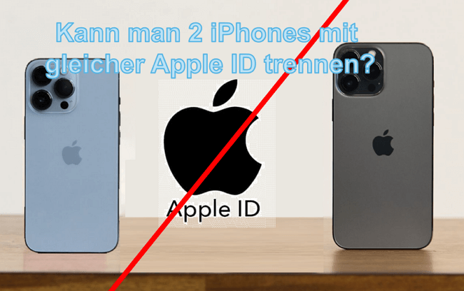 2 iPhones mit gleicher Apple ID trennen – geht das?