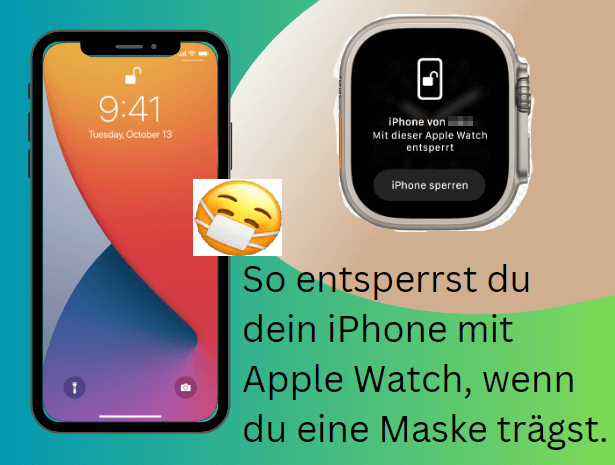 iPhone beim Tragen einer Maske mit Apple Watch entsperren