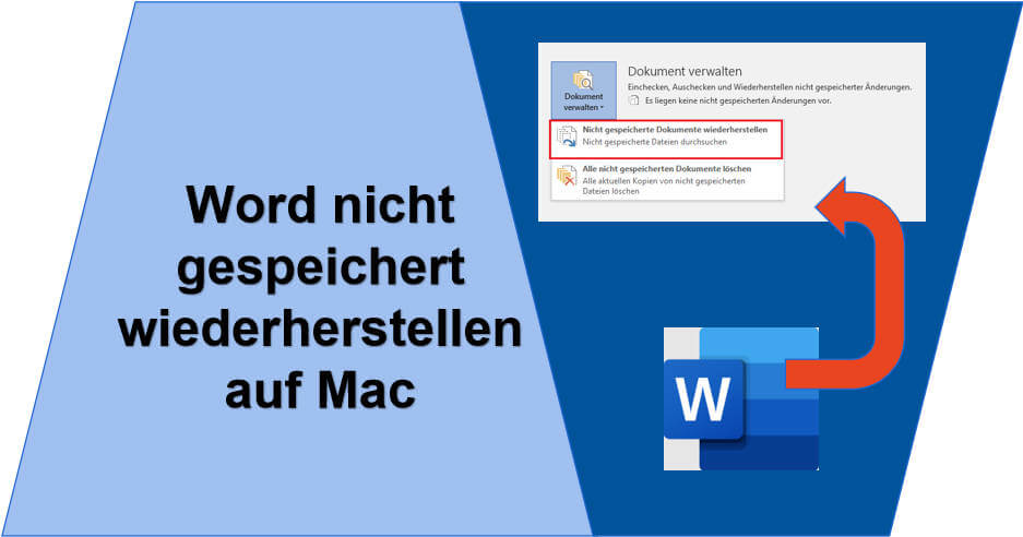 Word nicht gespeichert wiederherstellen auf Mac: Top 5 Wege