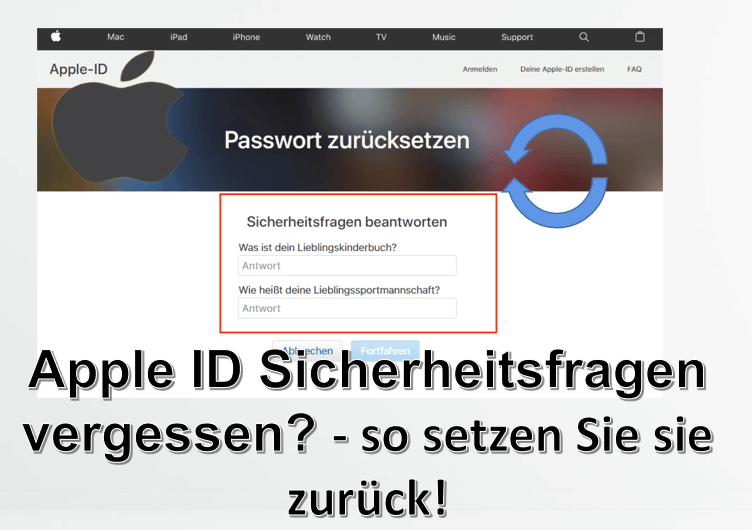 Apple ID Sicherheitsfragen vergessen – was tun?