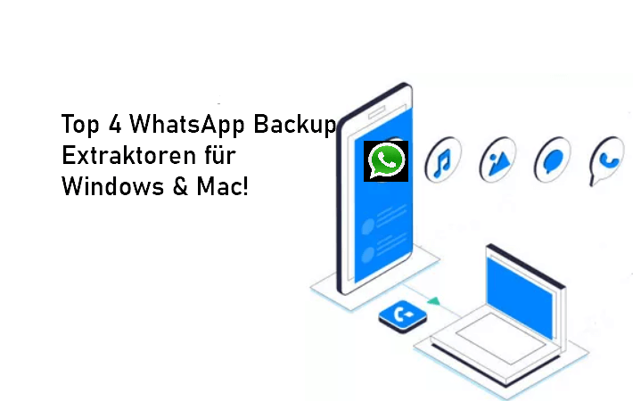 Top 4 WhatsApp Backup Extraktoren