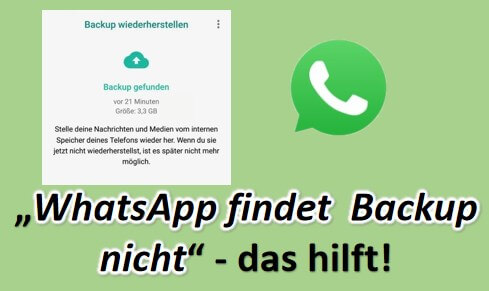 WhatsApp findet Backup nicht