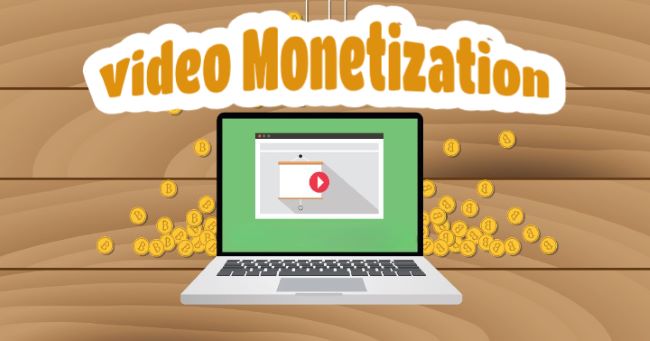 video monetization