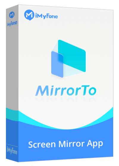 iMyFone MirrorTo