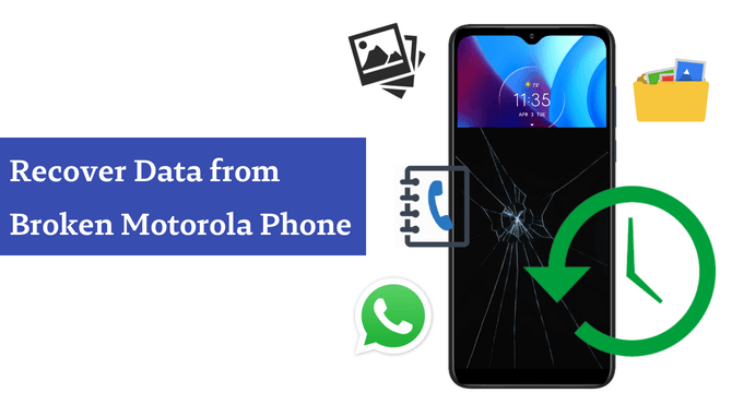 recover data from broken motorola phone