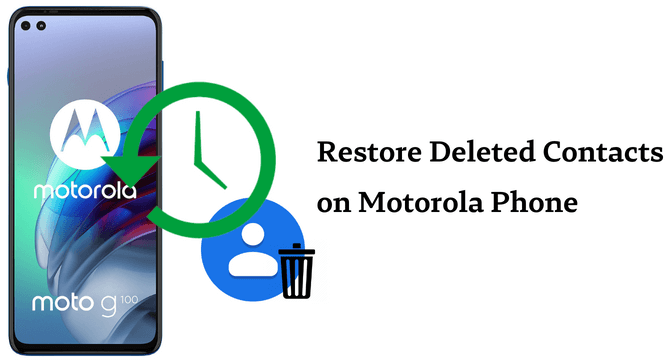 restore deleted contacts on motorola