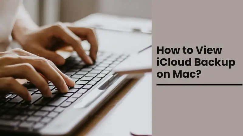 how to view icloud backup on mac