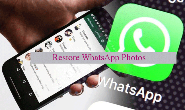 restore whatsapp photos