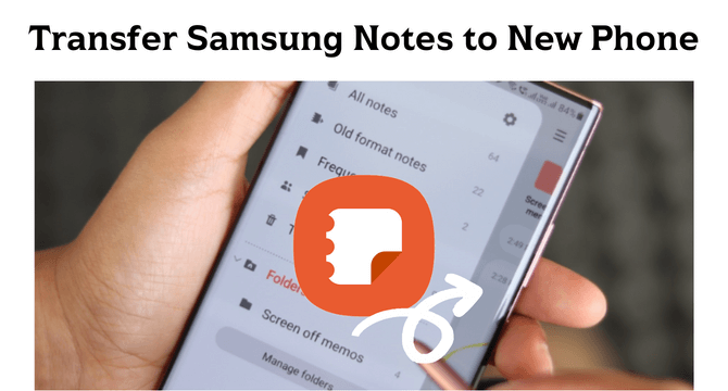transfer samsung notes to new phone