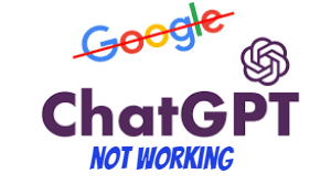 ChatGPT not working