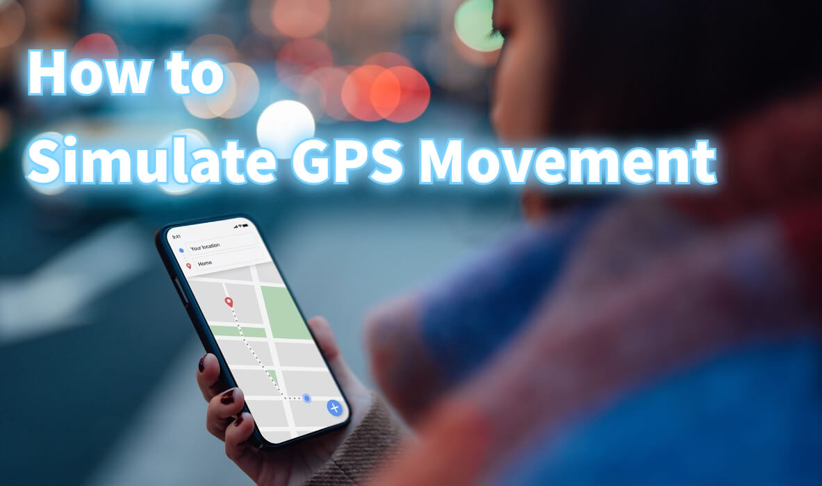 Simulate GPS Movement