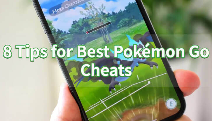 8 Best Pokémon GO Hacks and Cheats Free in 2023 [100% Working]