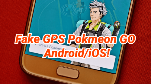 fake gps pokemon go