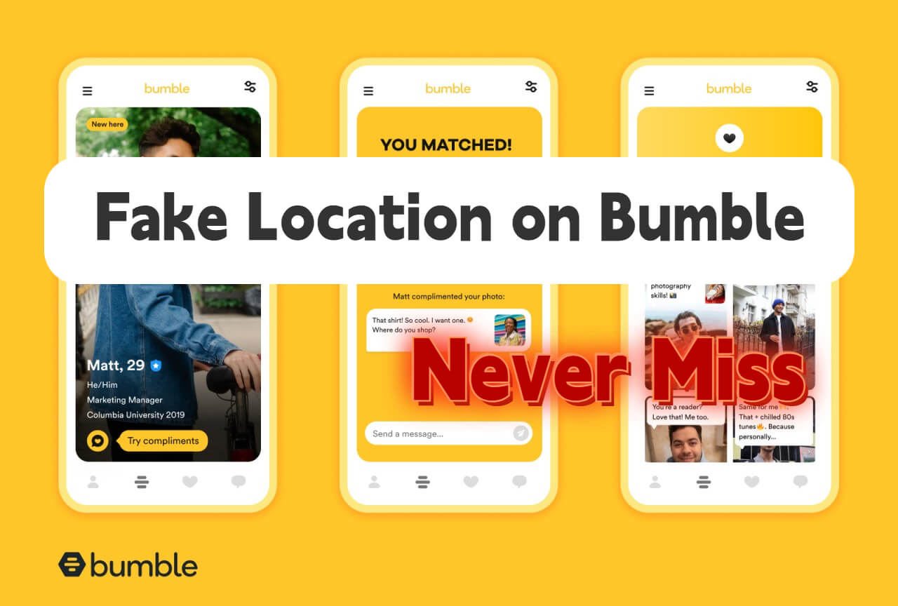 fake location on bumble