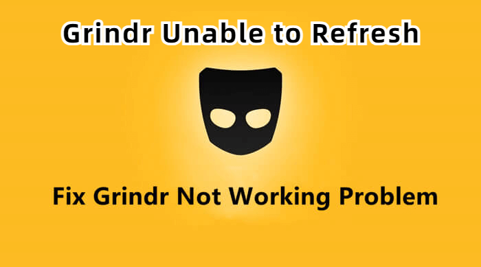 grindr unable to refresh