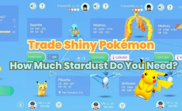 how much stardust to trade a shiny