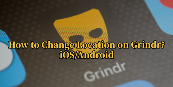 how to change location on grindr