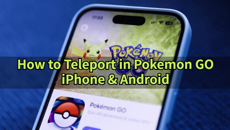 how to teleport in pokemon go