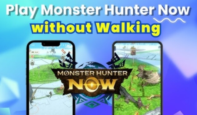 monster hunter now fake gps without moving