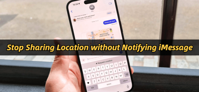 stop sharing location without notifying imessage