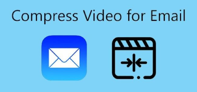how to compress a video for email