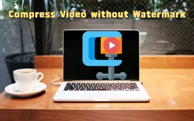 compress video without watermark