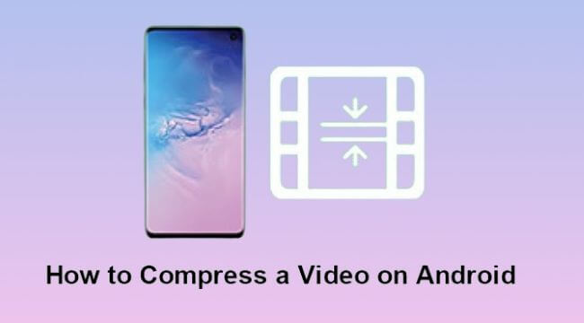 how to compress a video on android