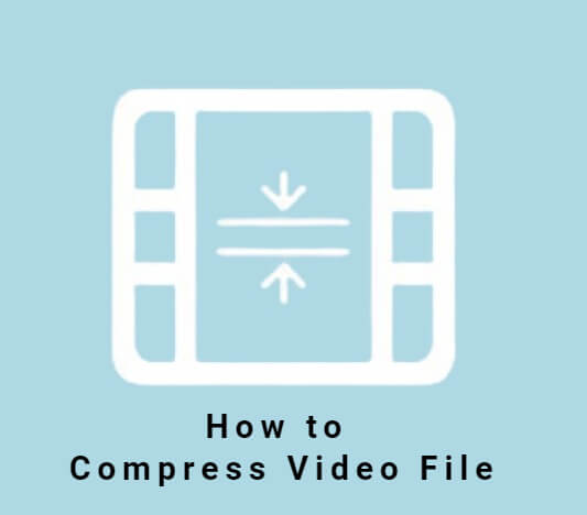 how to compress video file