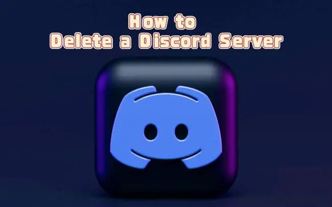 How to Delete a Discord Server