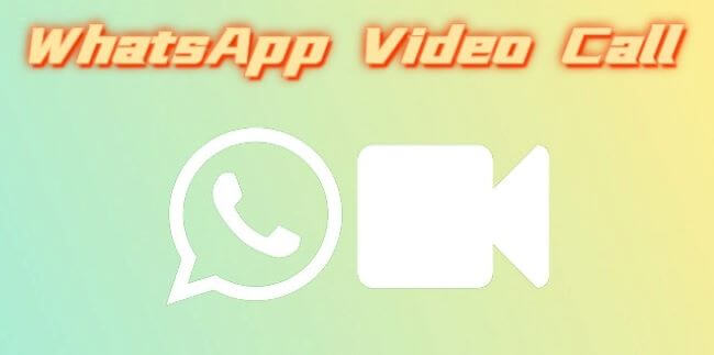 whatsapp video call