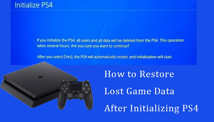 recover game data after initializing PS4