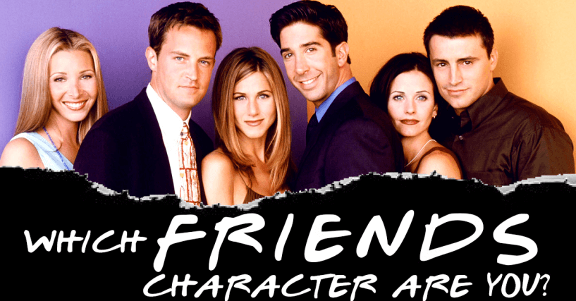 which friends character are you