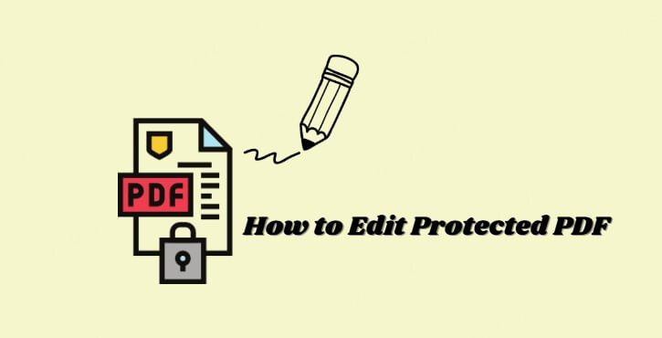 how to edit protected pdf