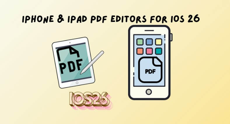 iPhone & iPad PDF Editors for iOS 26