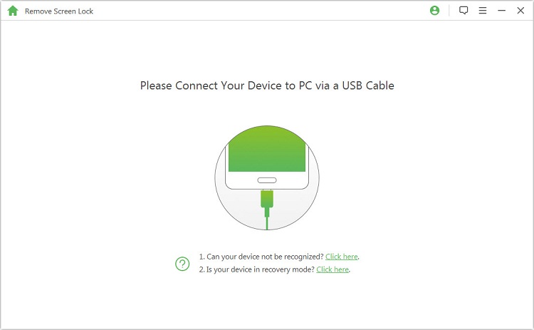 connect your device to remove screen lock without data loss