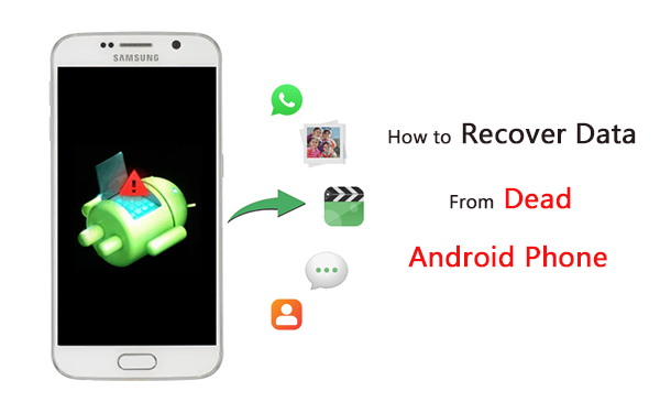 recover data from dead android phone