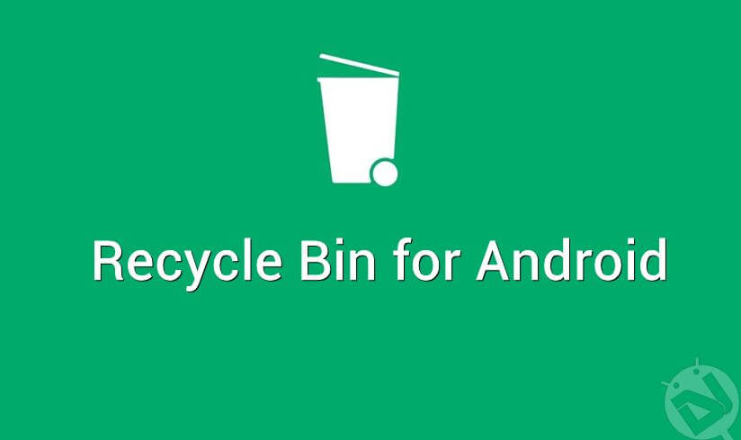 recycle bin for android