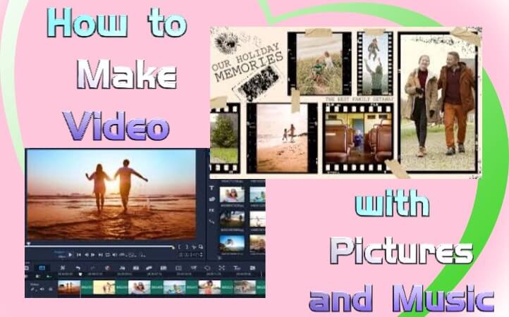 how to make a video with pictures and music