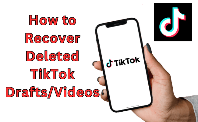 how to recover deleted drafts on TikTok