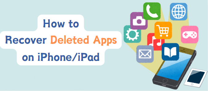 recover deleted apps on iphone/ipad