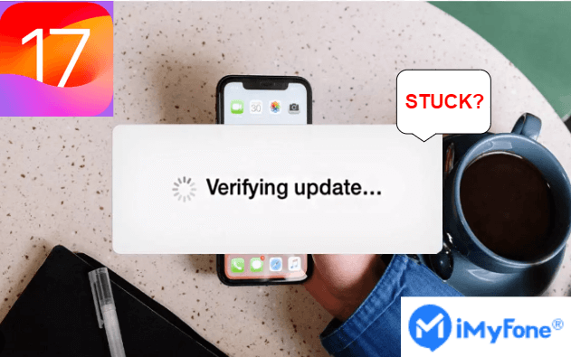7 ways fix iphone stuck on verifying update ios 17 - imyfone fixppo